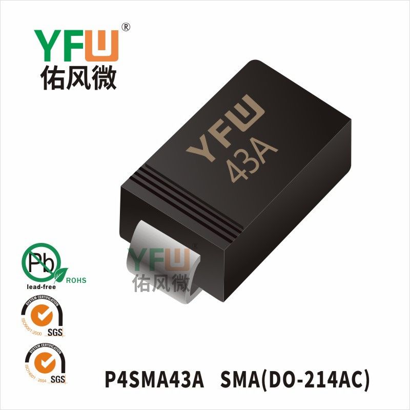 P4SMA43A SMA(DO-214AC)_Marking:43A_Transient Voltage Suppressor_YFW brand